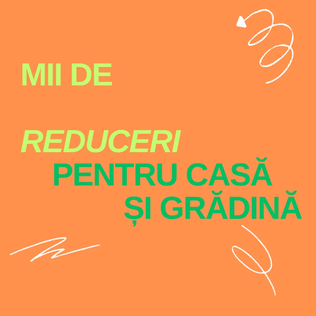 intrati in clubul reducerilor pentru casa si GRADINA TA AICi gasestii mii de promotii oferte si reduceri exclusive 1