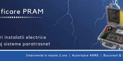 Instalatii electrice - verificare - testare - mentenanta PRAM - Bucuresti