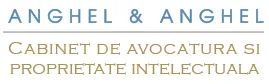 Anghel & Anghel Cabinet de Avocatura si Proprietate Intelectuala Bucuresti