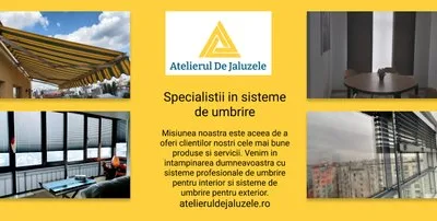 Atelierul de Jaluzele - Storuri - rolete - rulouri - copertine - pergole - plase insecte - Bucuresti si Ilfov