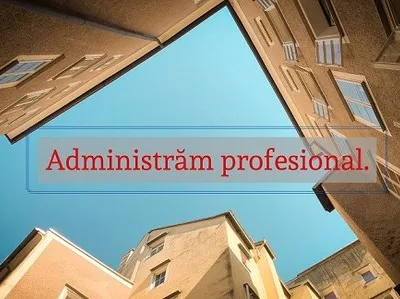 Administrare imobile Bucuresti