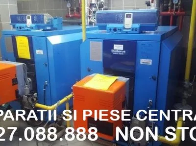 Reparatii Centrale Termice Non Stop Bucuresti