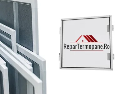 Mentenanta termopane - feronerie - montaj plase insecte - Bucuresti si Ilfov