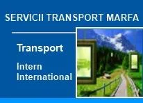 Transport marfa si transport mobila - Bucuresti